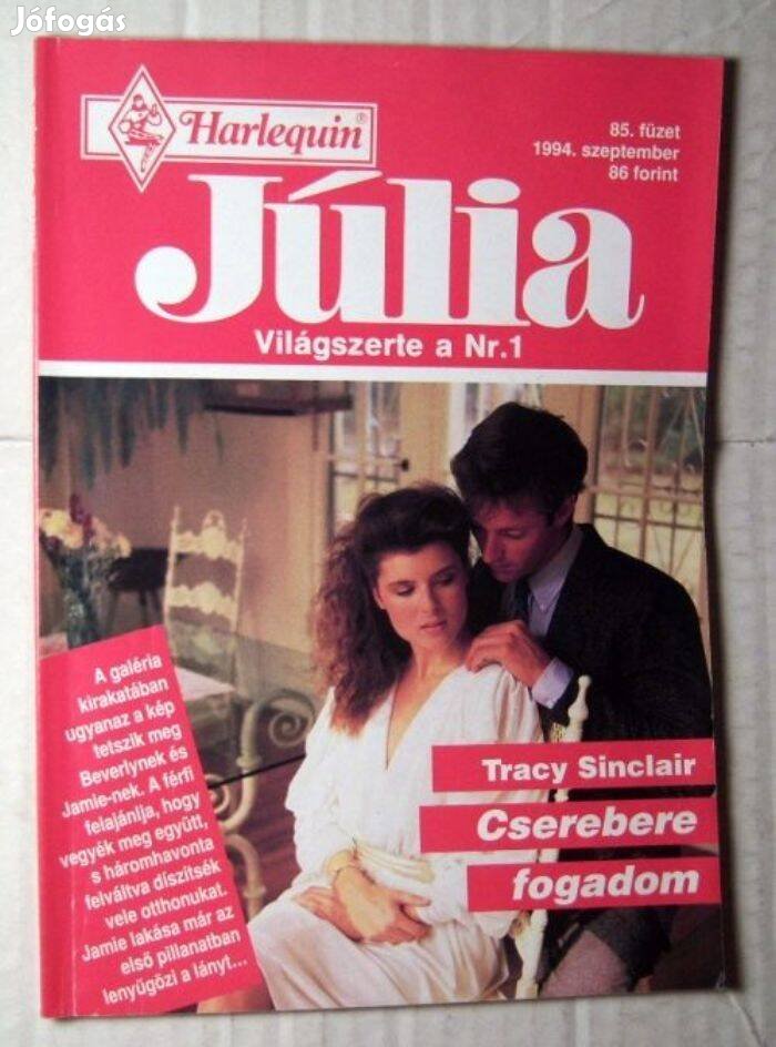 Júlia 85. Cserebere Fogadom (Tracy Sinclair) 1994 (romantikus)