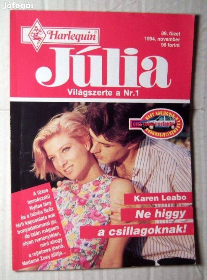 Júlia 89. Ne Higgy a Csillagoknak (Karen Leabo) 1994 (romantikus)