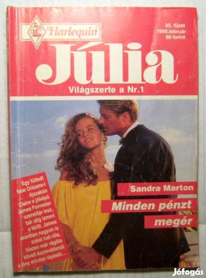 Júlia 95. Minden Pénzt Megér (Sandra Marton) 1995 (2kép+tartalom)