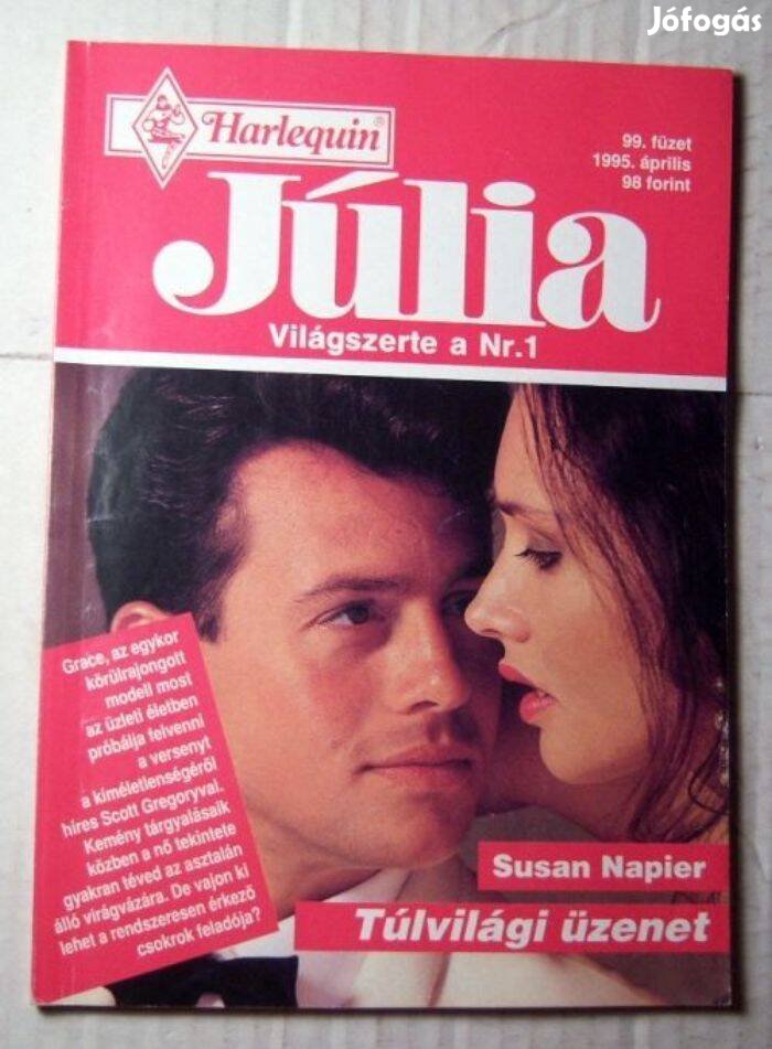 Júlia 99. Túlvilági Üzenet (Susan Napier) 1995 (romantikus)