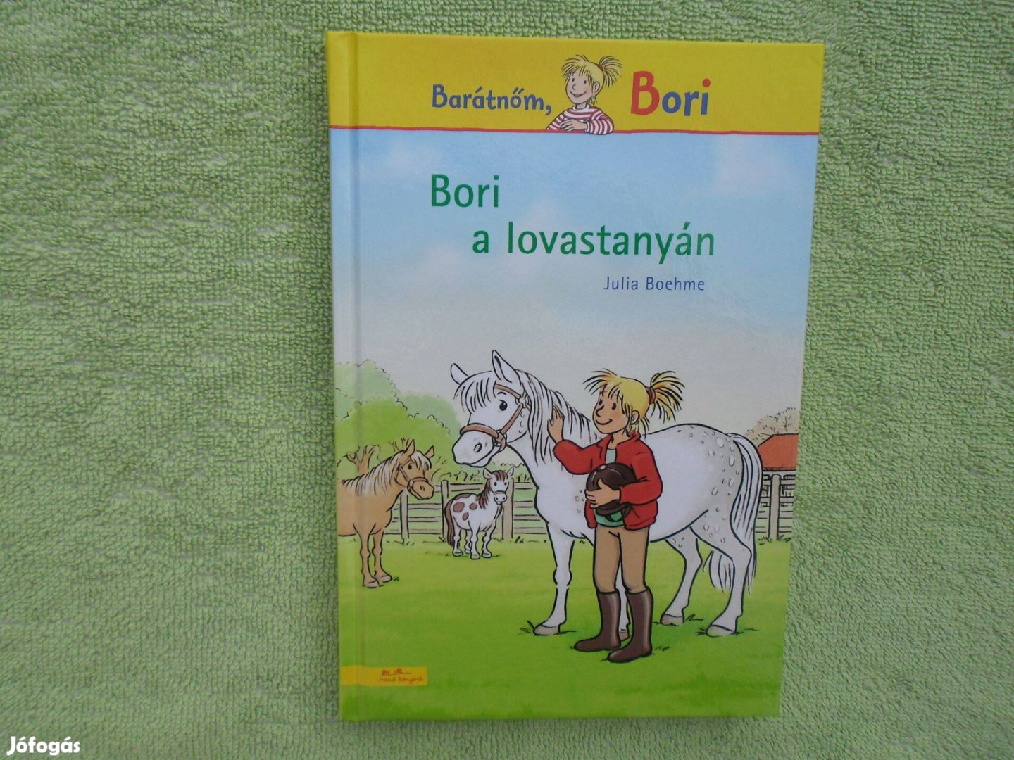 Julia Boehme: Bori a lovastanyán