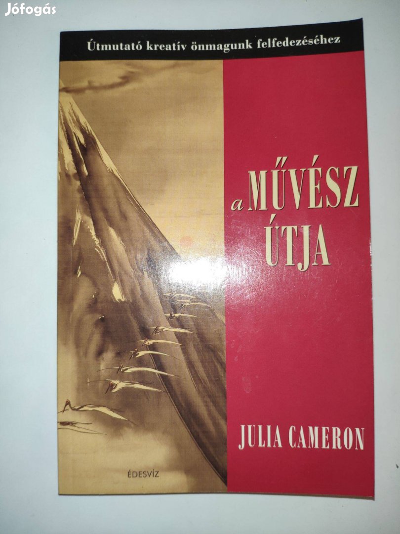 Julia Cameron - A művész útja - Olvasatlan állapotban