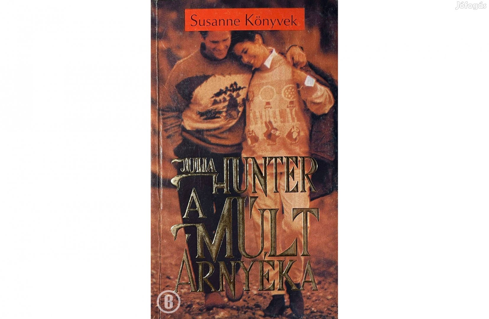 Julia Hunter A múlt árnyéka - - - Csak személyesen!