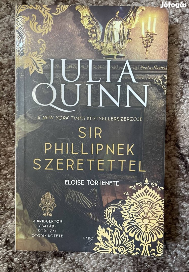 Julia Quinn: Sir Phillipnek szeretettel