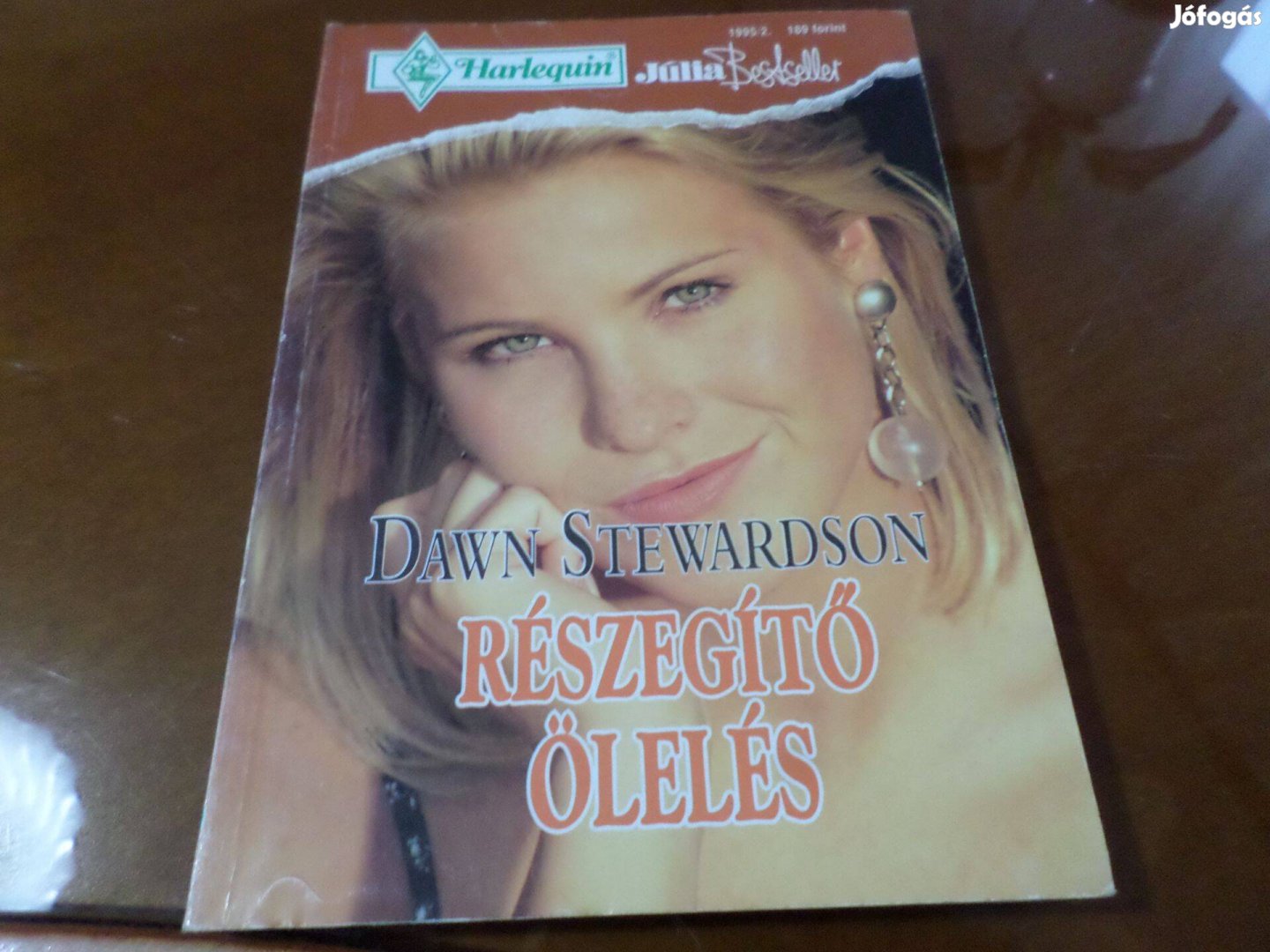 Júlia bestseller 1995/2.Dawn Stewardson Részegítő ölelés Romantikus
