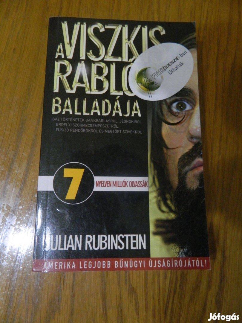 Julian Rubinstein: A viszkis rabló balladája