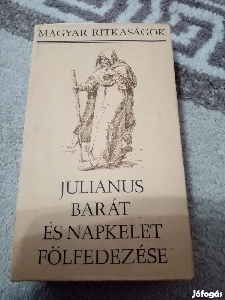 Julianus barát és napkelet fölfedezése