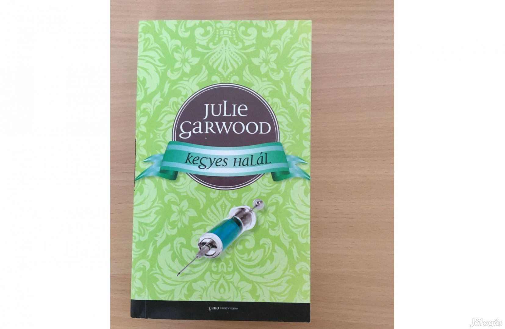 Julie Garwood Kegyes halál című könyv