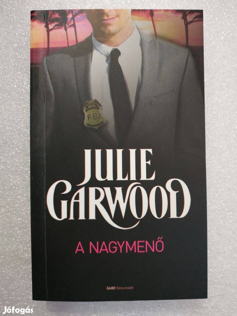 Julie Garwood - A nagymenő