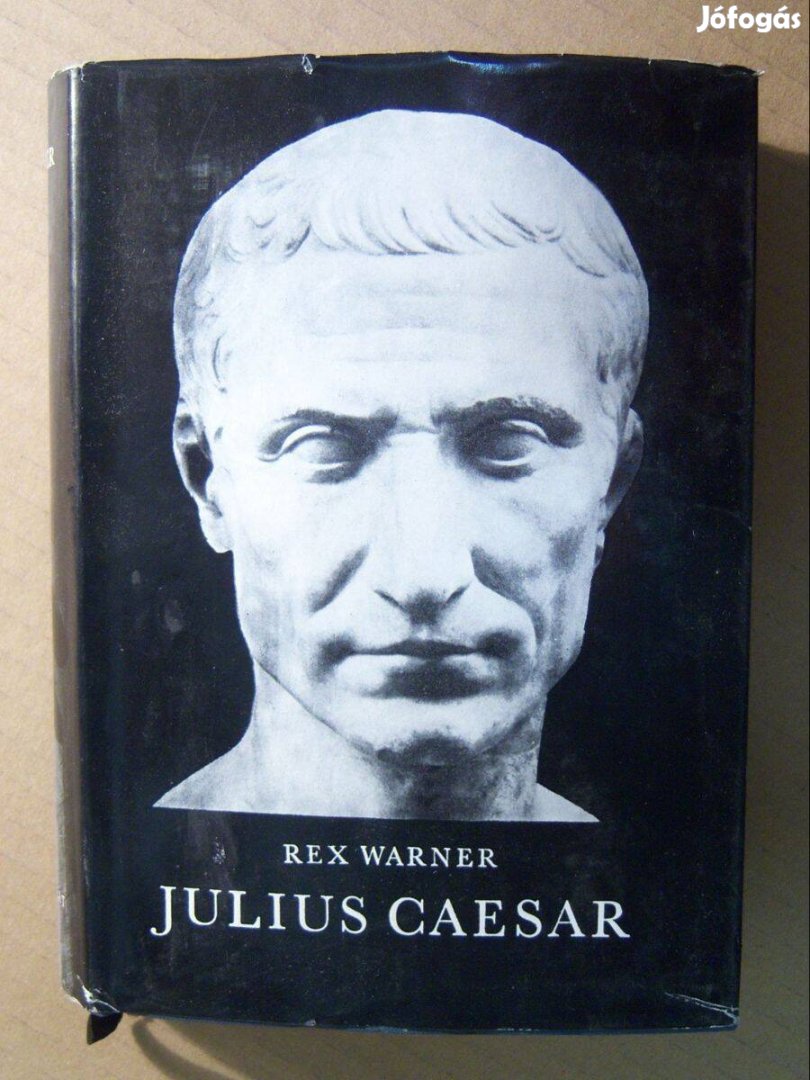 Julius Caesar (Rex Warner) 1969 (foltmentes) 8kép+tartalom