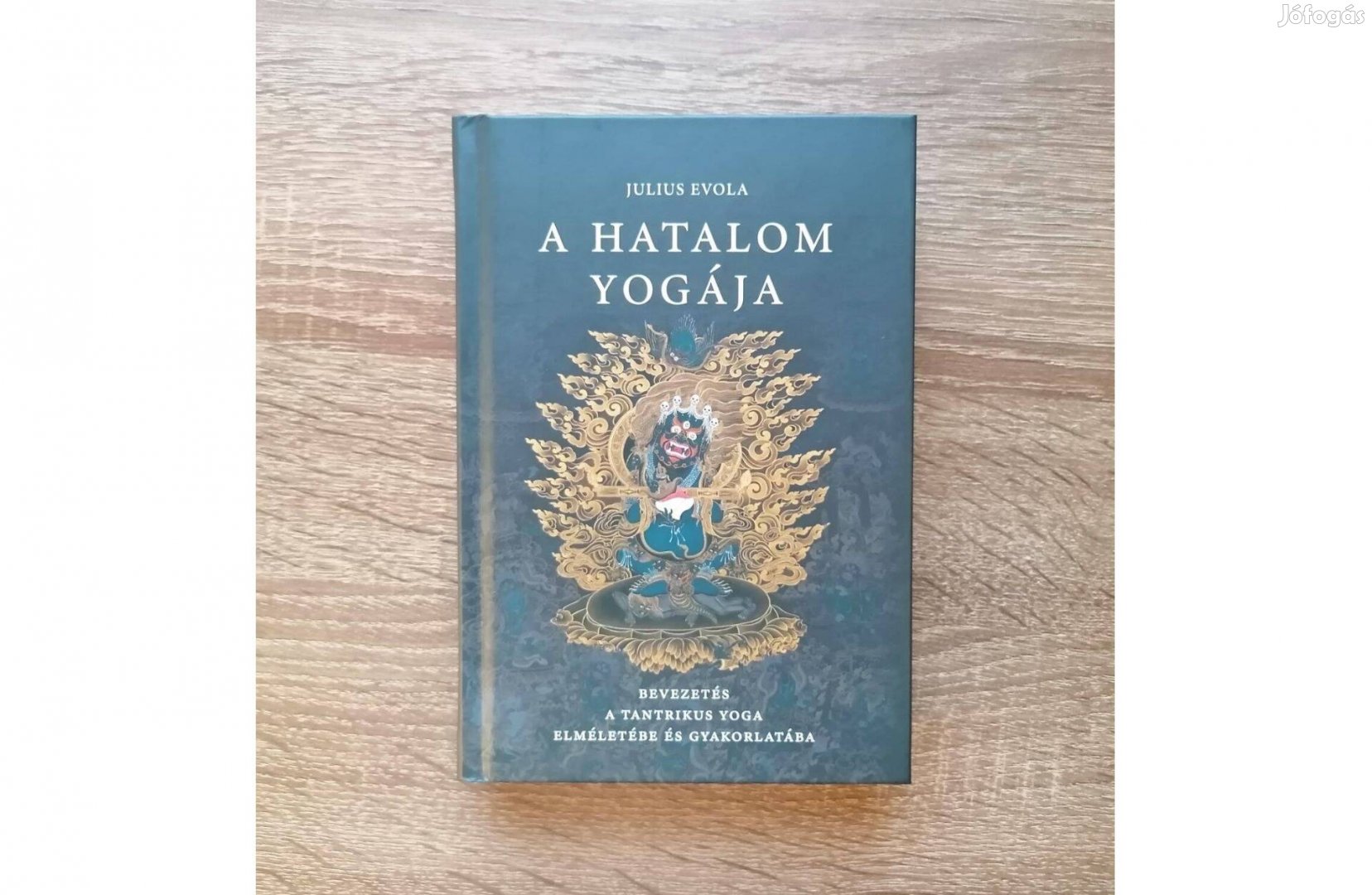 Julius Evola A hatalom yogája -Tanulmány a tantrákról