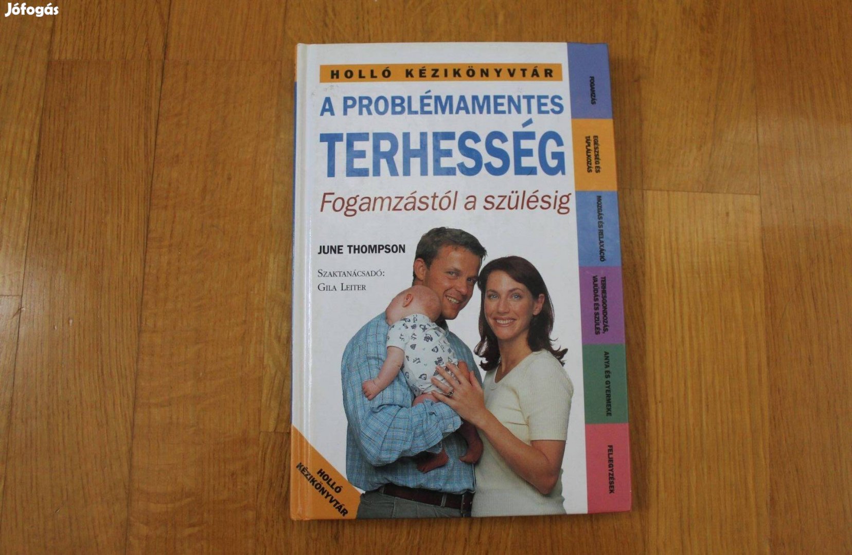 June Thompson - A problémamentes terhesség ( terhes könyvek )
