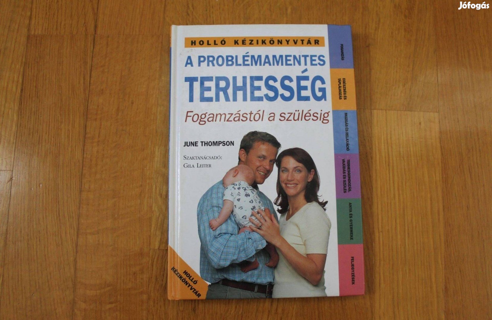 June Thompson - A problémamentes terhesség ( terhes könyvek )