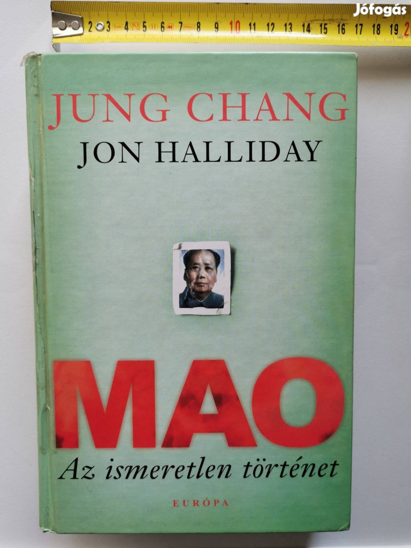 Jung Chang - Jon Halliday: MAO Az ismeretlen történet