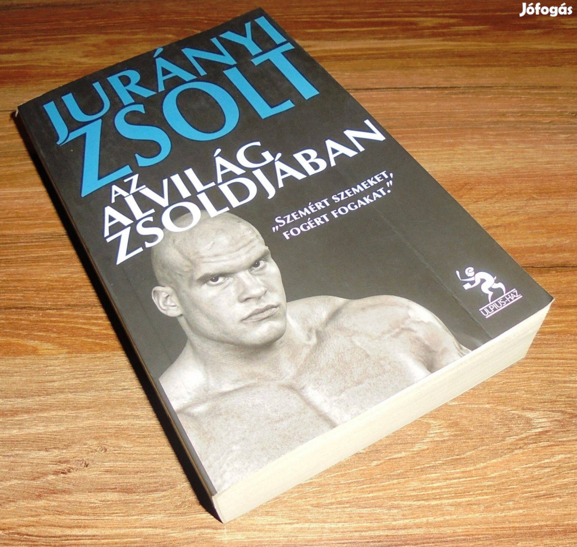 Jurányi Zsolt Az alvilág zsoldjában