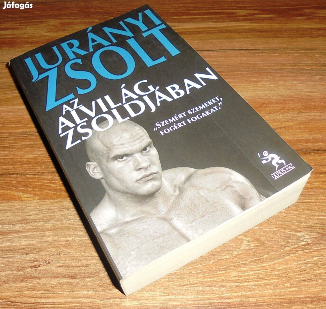Jurányi Zsolt Az alvilág zsoldjában