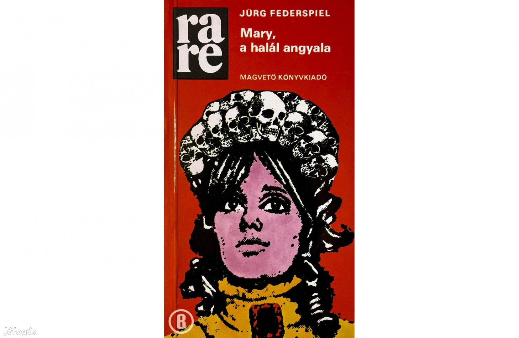 Jürg Federspiel: Mary, a halál angyala