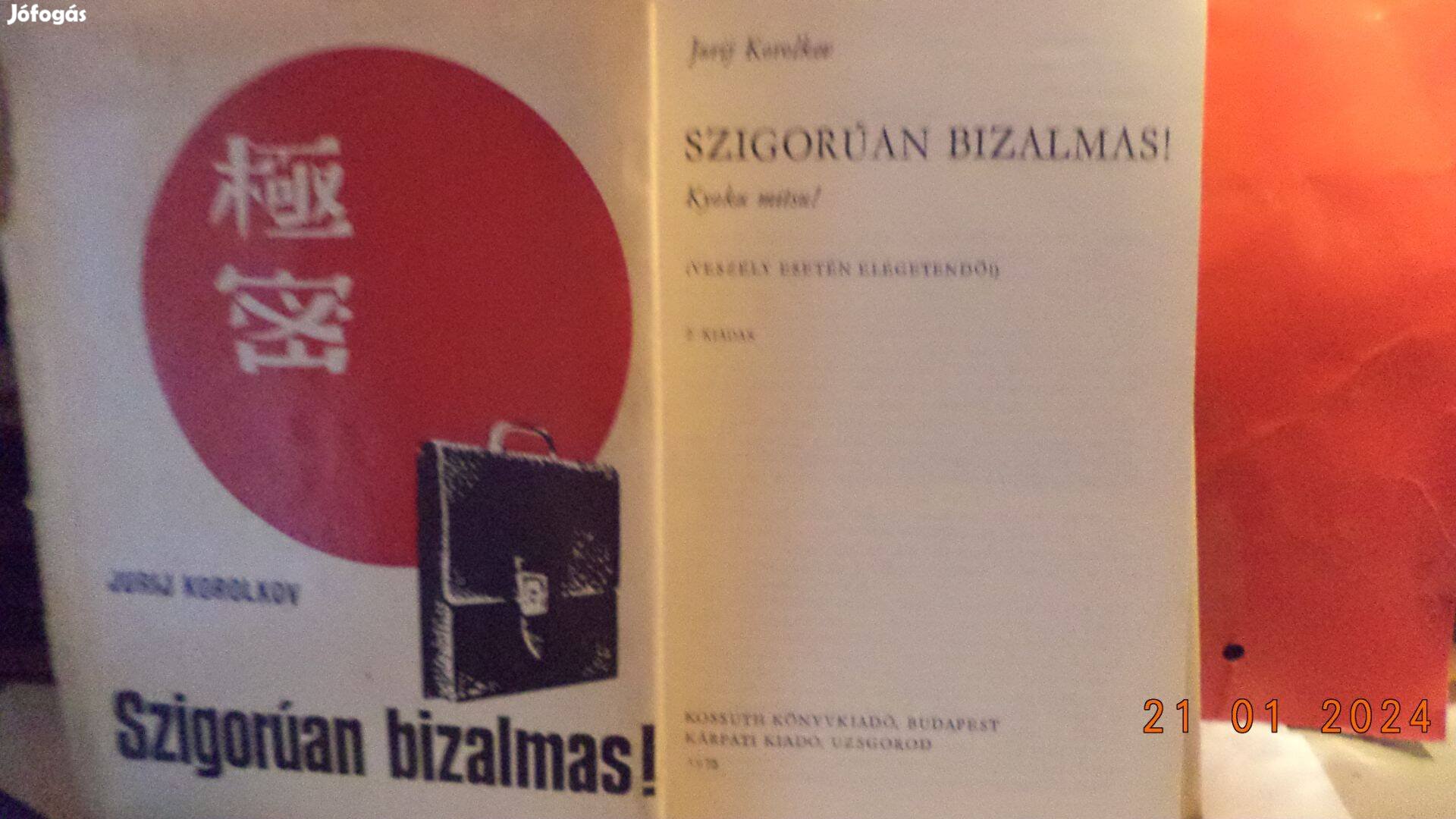 Jurij Korolkov: Szigorúan bizalmas!