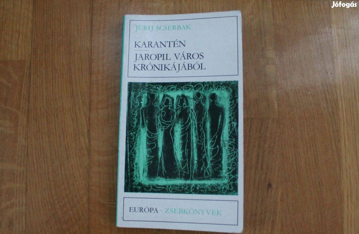 Jurij Scserbak - Karantén , Jaropil város krónikájából