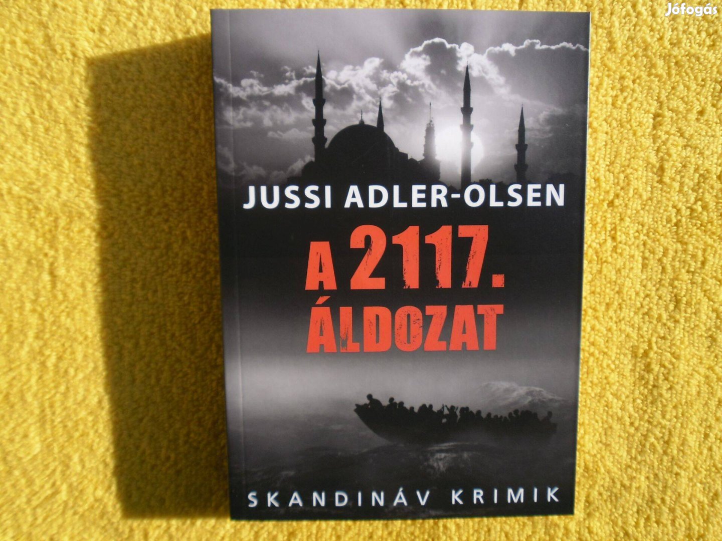 Jussi Adler-Olsen: A 2117.áldozat /Skandináv krimik/