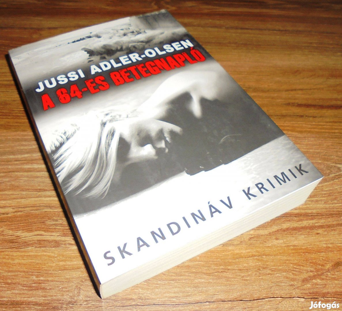 Jussi Adler-Olsen: A 64-es betegnapló - Skandináv krimik