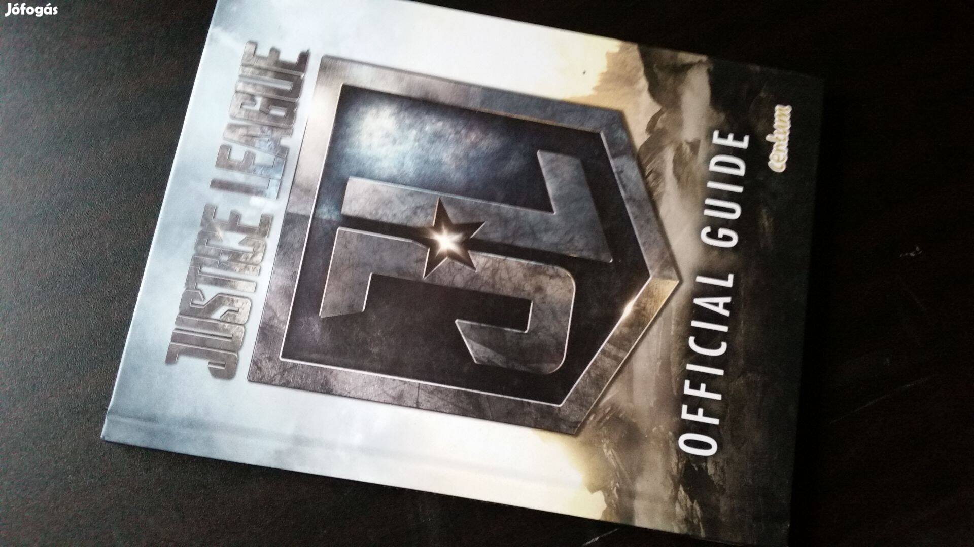 Justice League Official Guide - Igazság Ligája Hivatalos útmutató