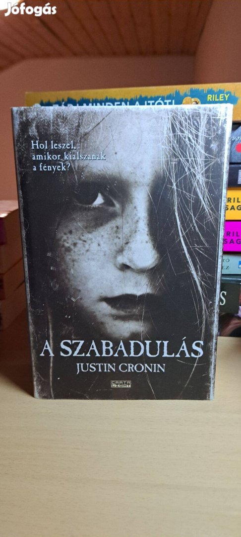 Justin Cronin: A szabadulás