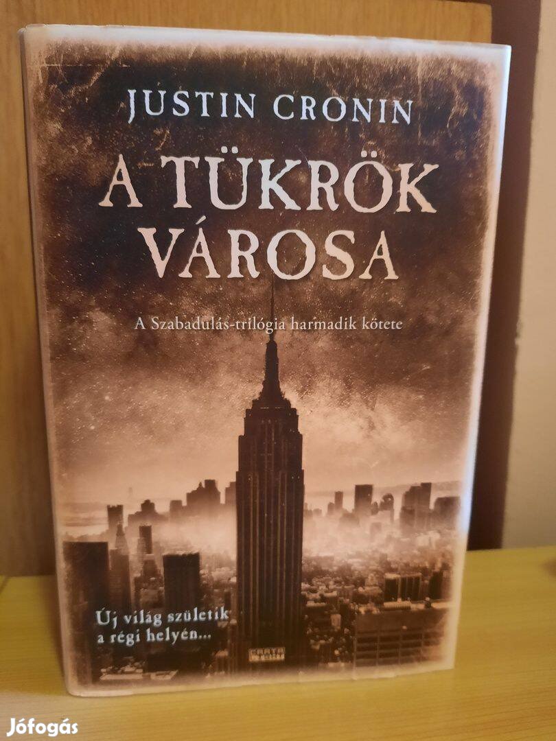 Justin Cronin: A tükrök városa