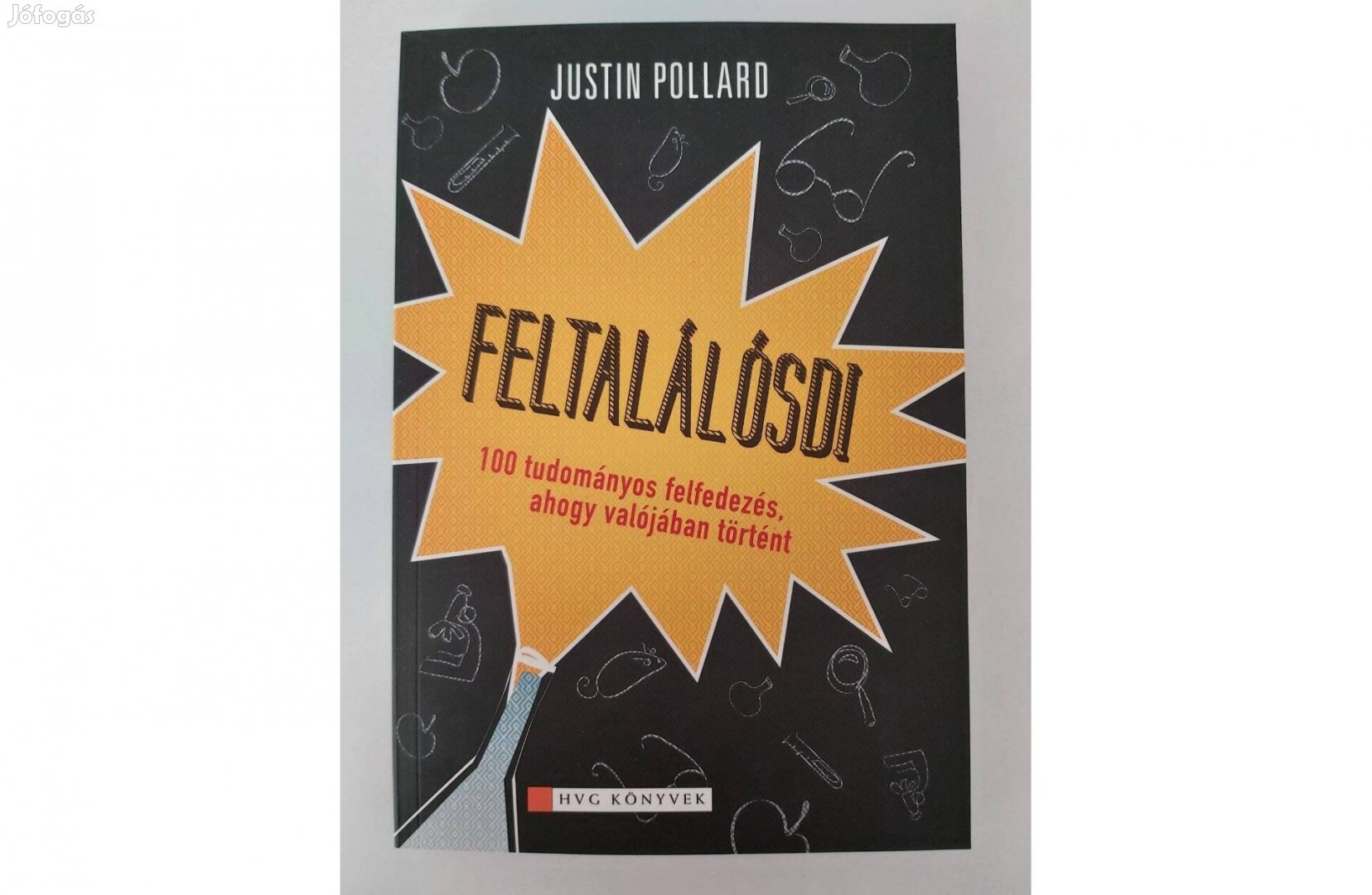 Justin Pollard: Feltalálósdi