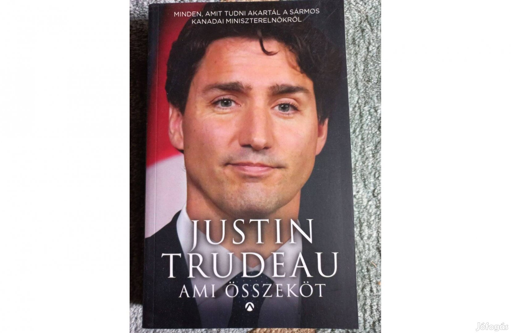 Justin Trudeau - Ami összeköt könyv