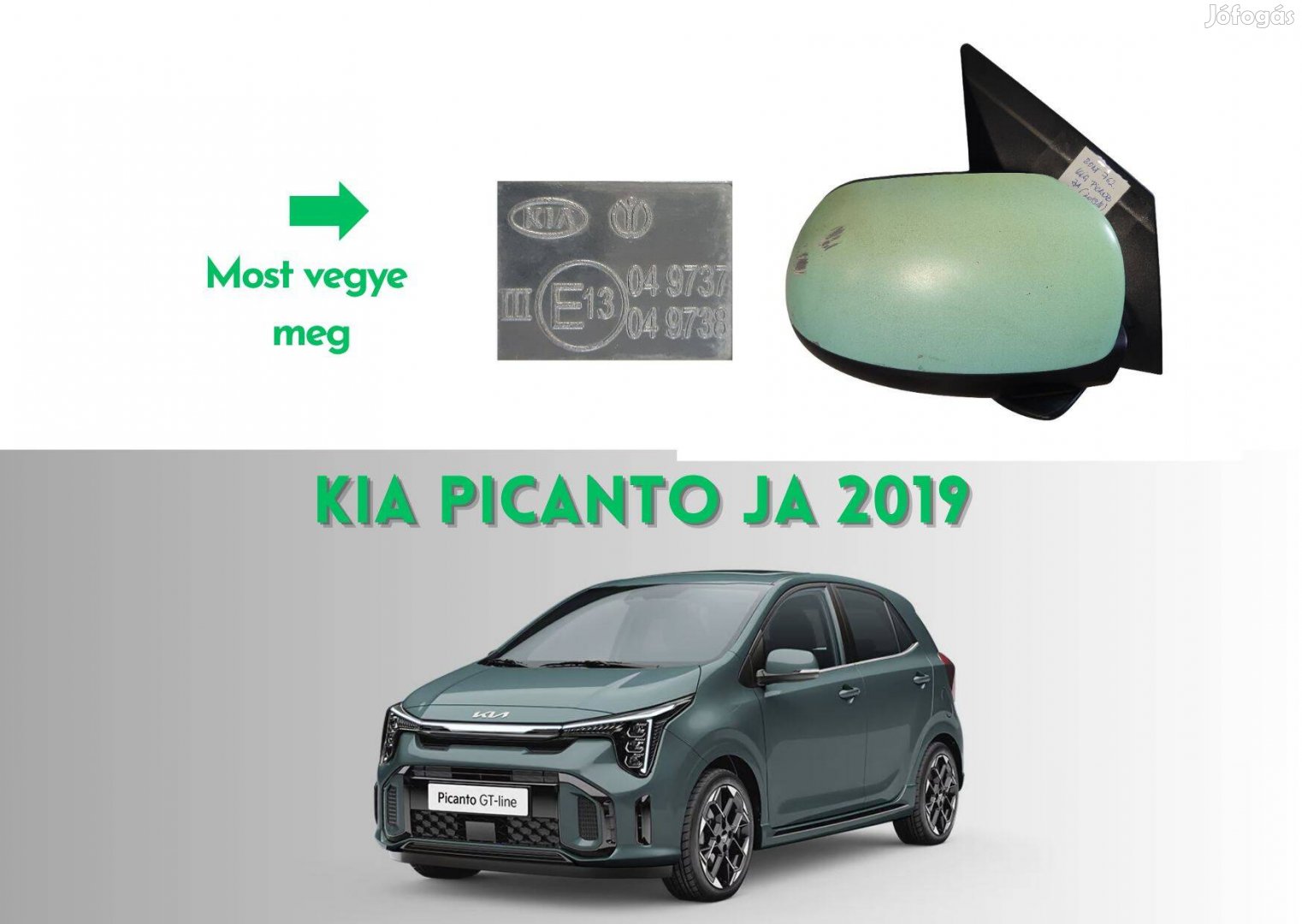 KIA Picanto JA 2019 jobb tükör csz 049737 049738