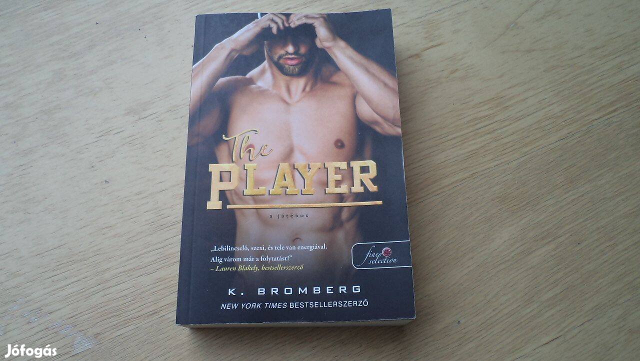 K.Bromberg The Player A játékos