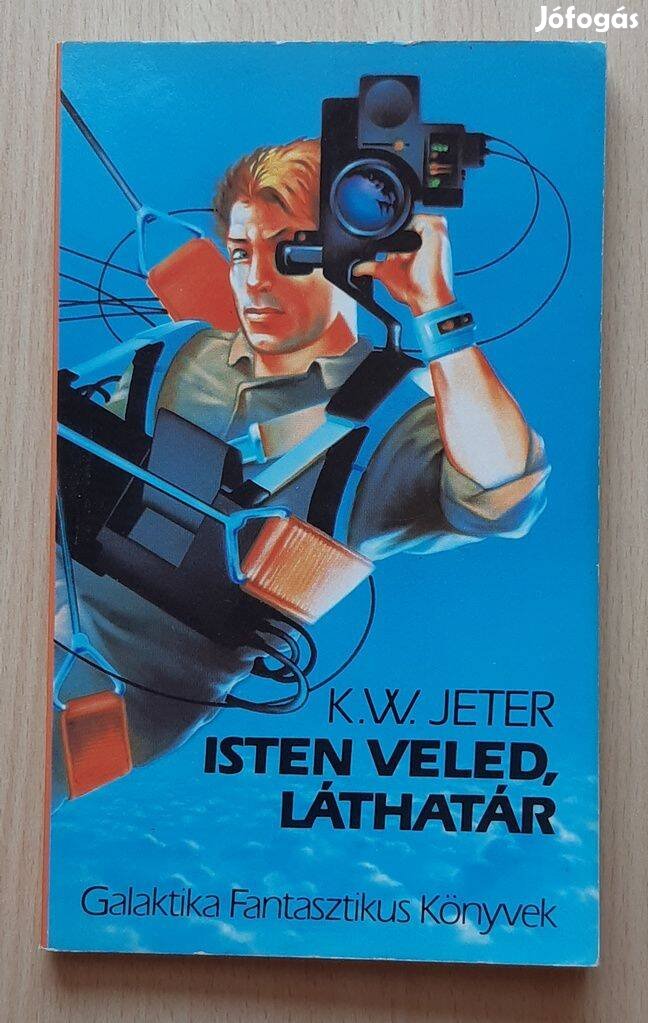 K. W. Jeter: Isten veled, láthatár