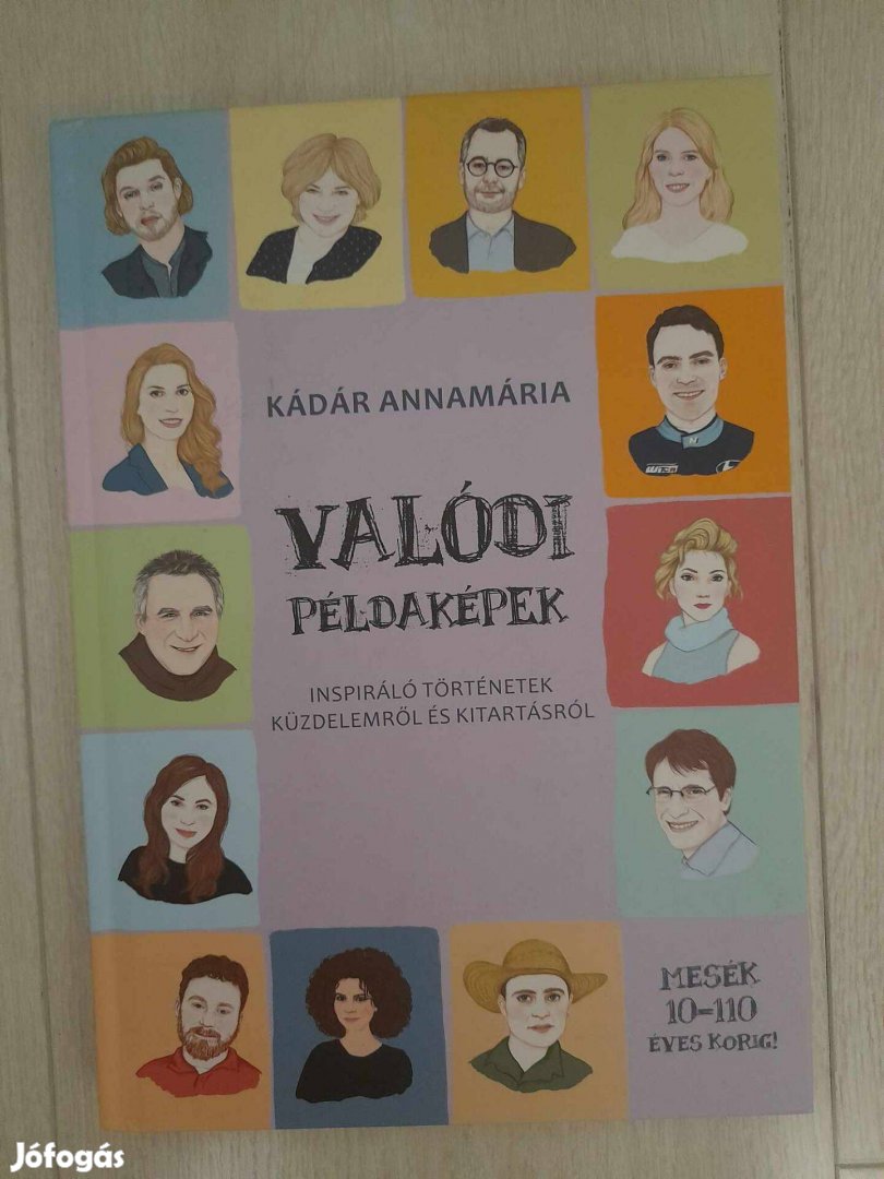 Kádár Anna Valódi példaképek