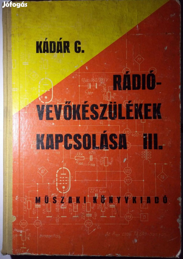 Kádár Géza csöves elektroncsöves kapcsolási rajzok 1969