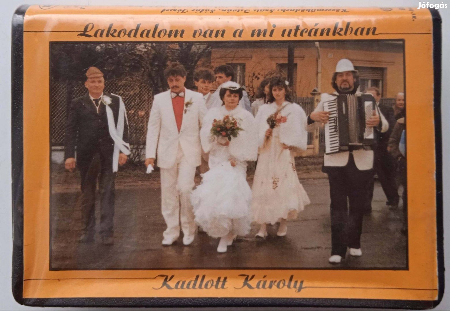 Kadlott Károly - Lakodalom van a mi utcánkban