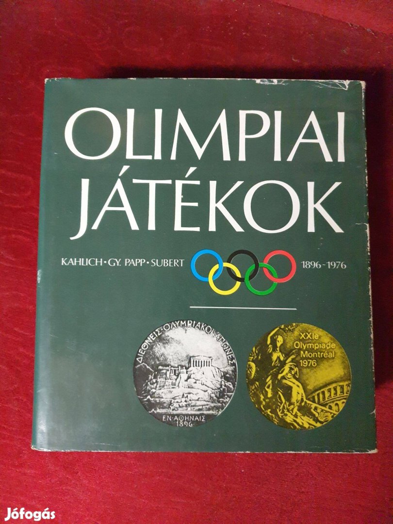 Kahlich / Gy. Papp / Schubert - Olimpiai Játékok 1896-1976