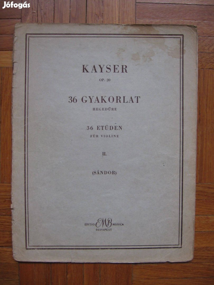 Kaiser 36 gyakorlat op.20. II.kötet, hegedű kotta