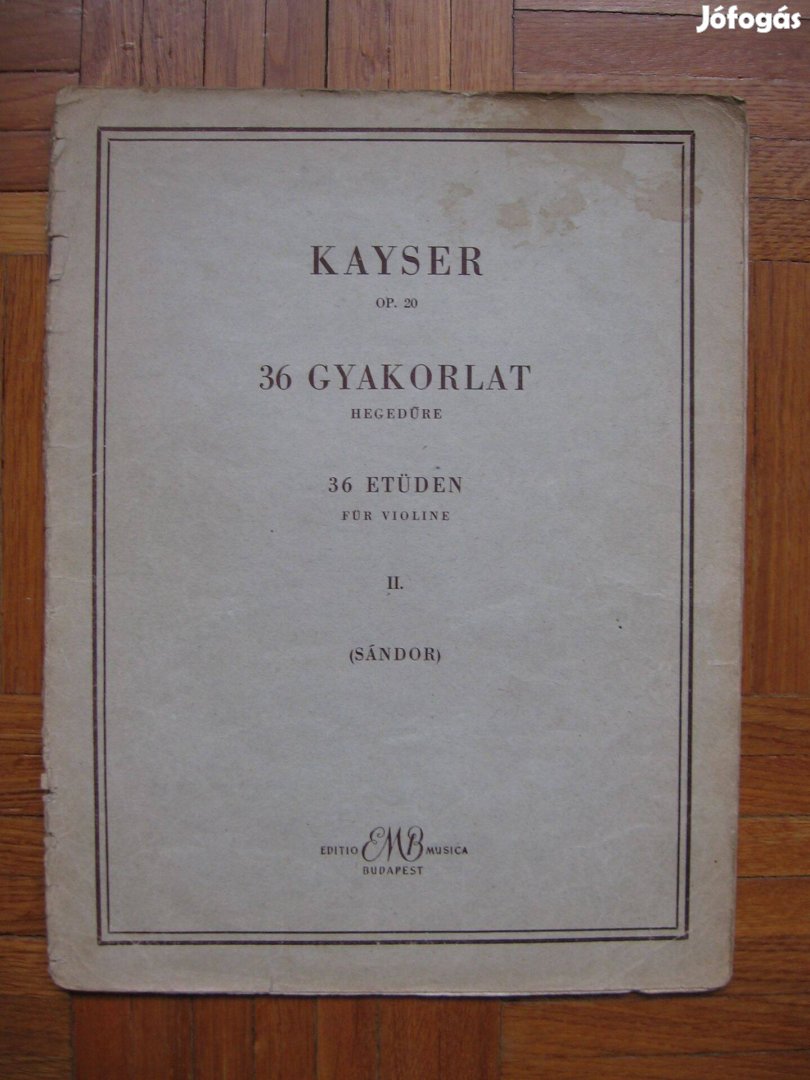 Kaiser 36 gyakorlat op.20. II.kötet, hegedű kotta