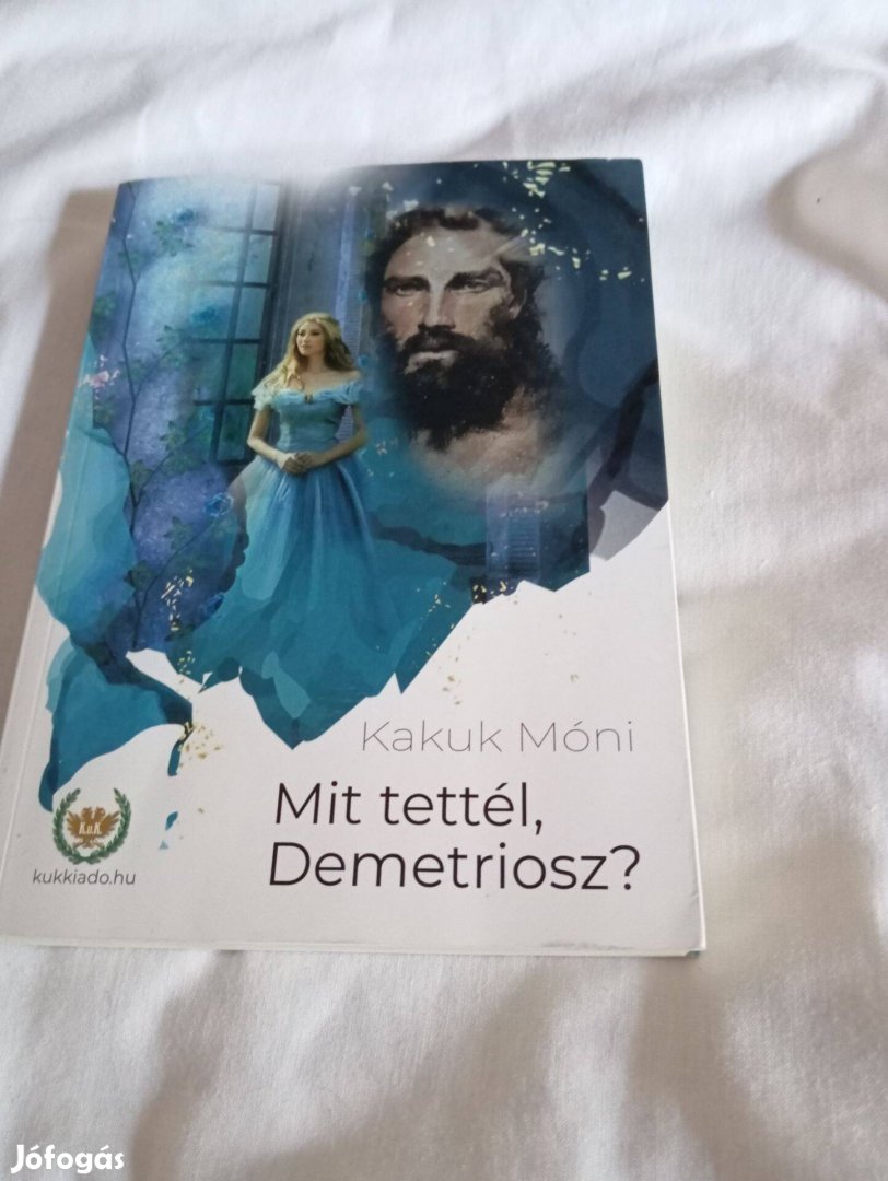 Kakuk Móni: Mit tettél Demetriosz? / Madeleine padlása