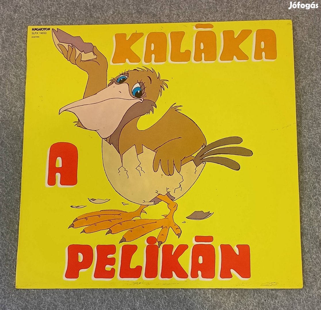 Kaláka/A pelikán