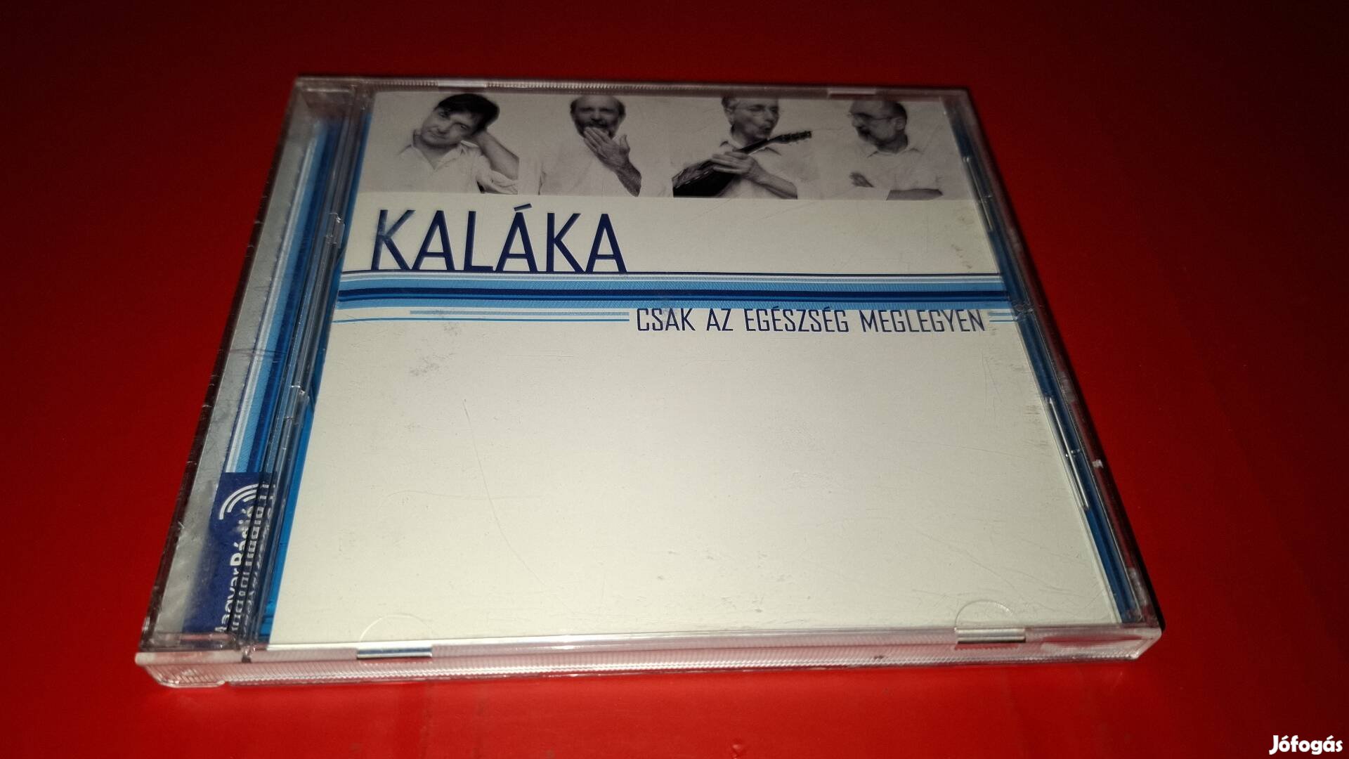 Kaláka Csak az egészség meglegyen Cd 2003