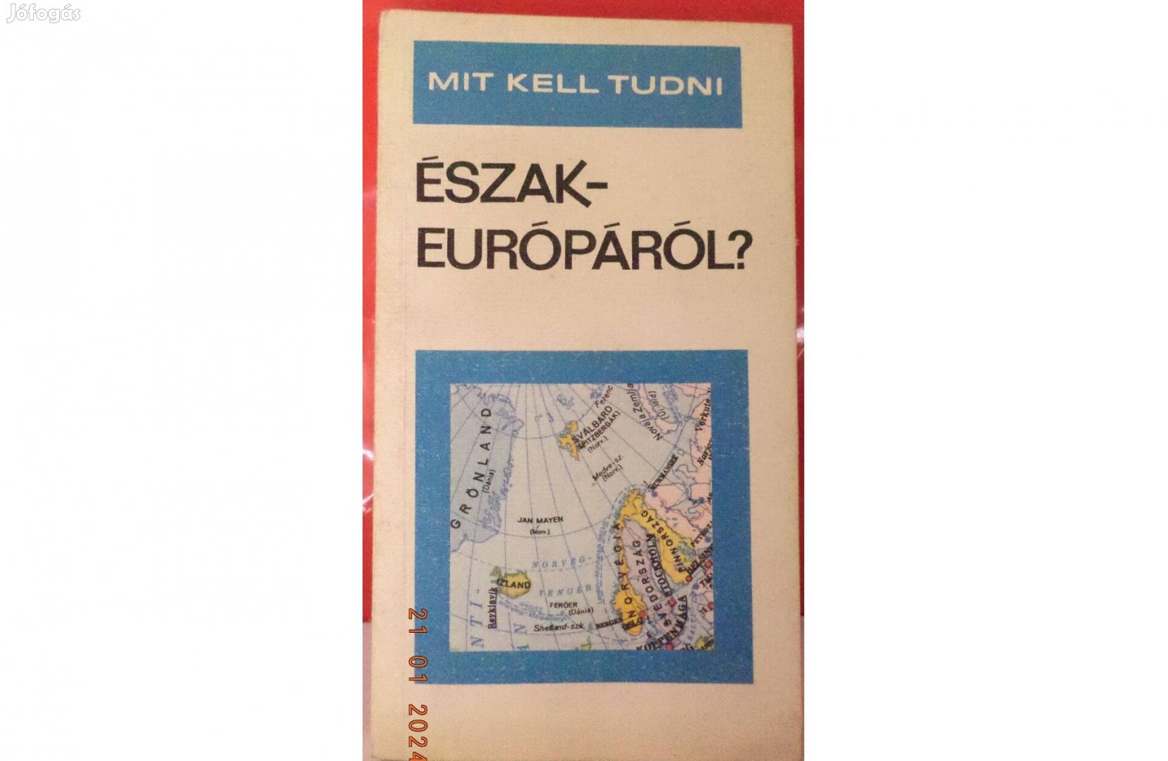 Kalanovics János: Mit kell tudni Észak - Európáról?