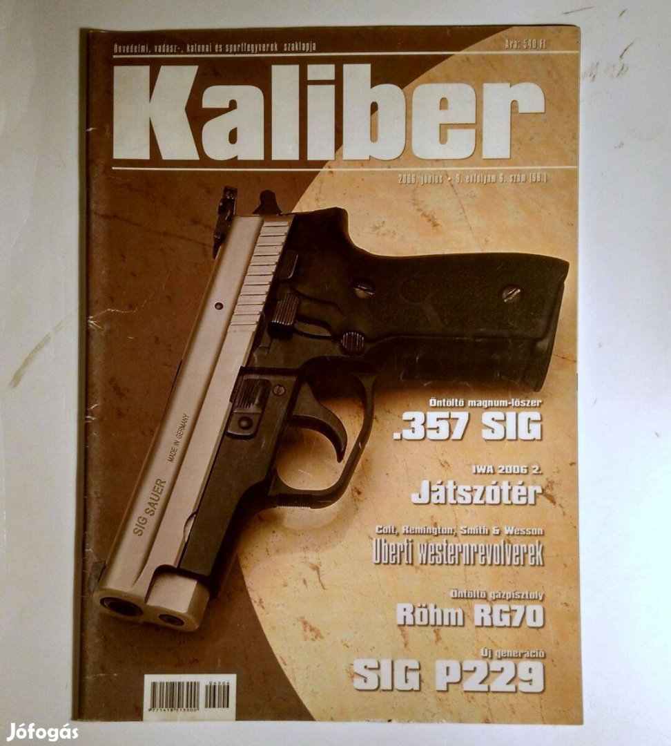 Kaliber 2006/6 Június (98.szám) poszterhiányos (7kép+tartalom)