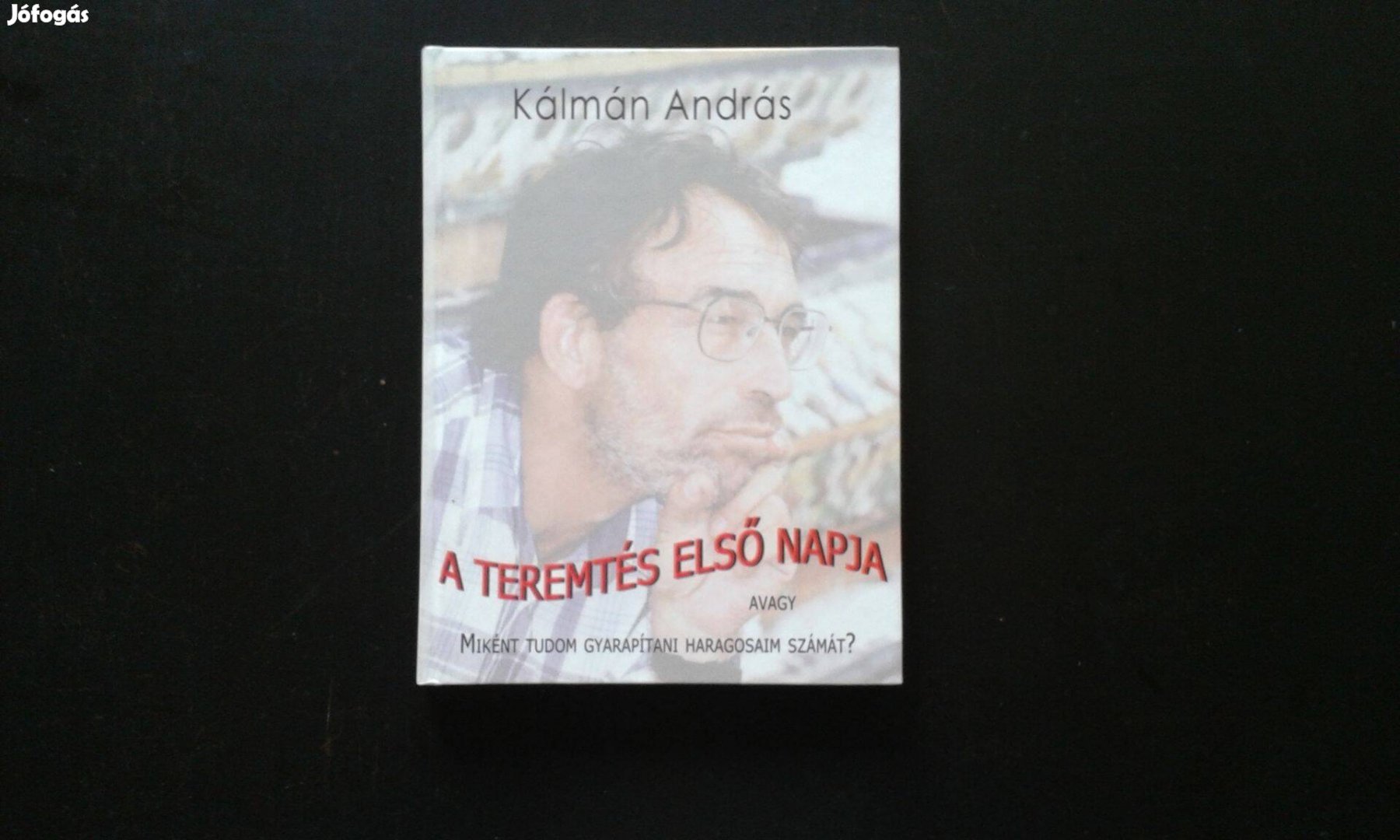 Kálmán András: A teremtés első napja