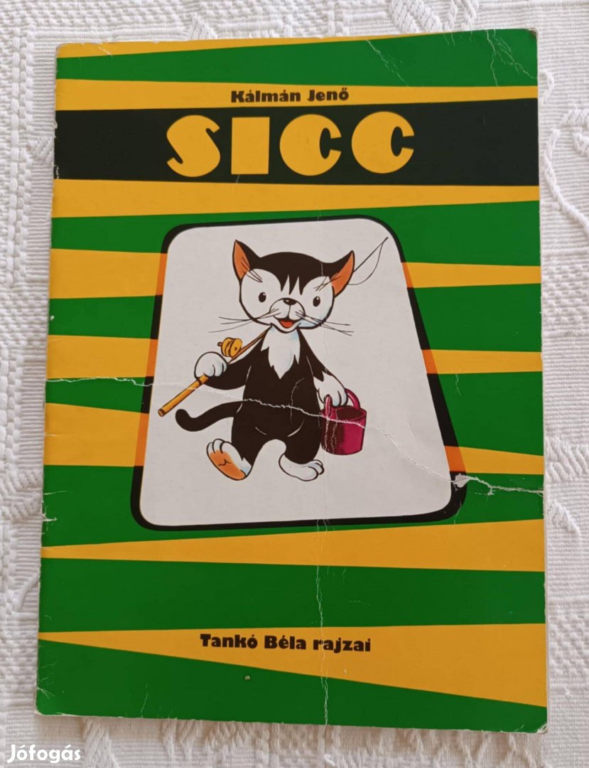 Kálmán Jenő Tankó Béla Sicc Régi Mesekönyv Meseújság