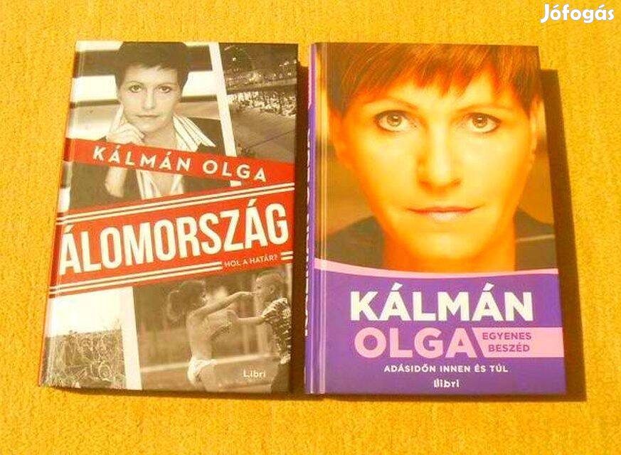 Kálmán Olga - Álomország - Egyenes beszéd - Új könyvek