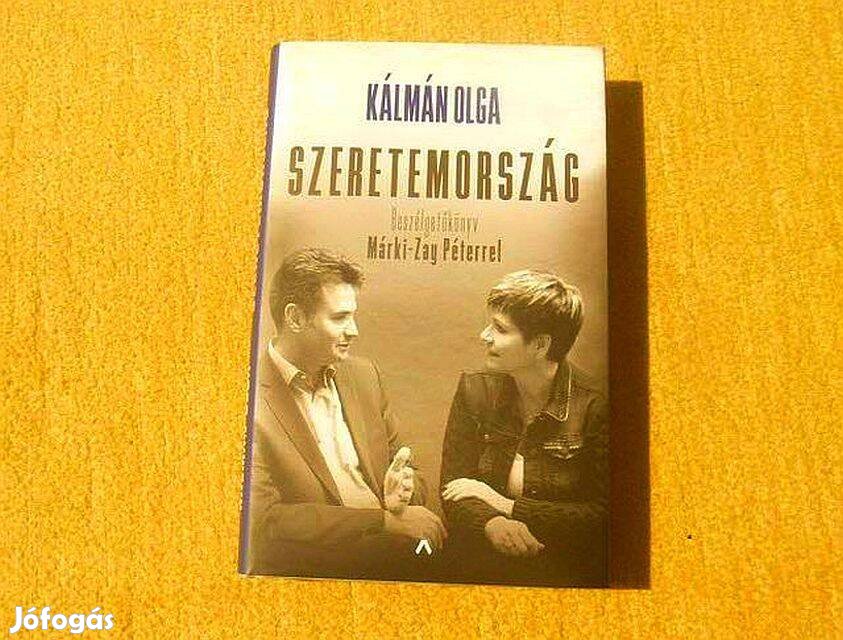 Kálmán Olga - Szeretemország - (Új könyv)