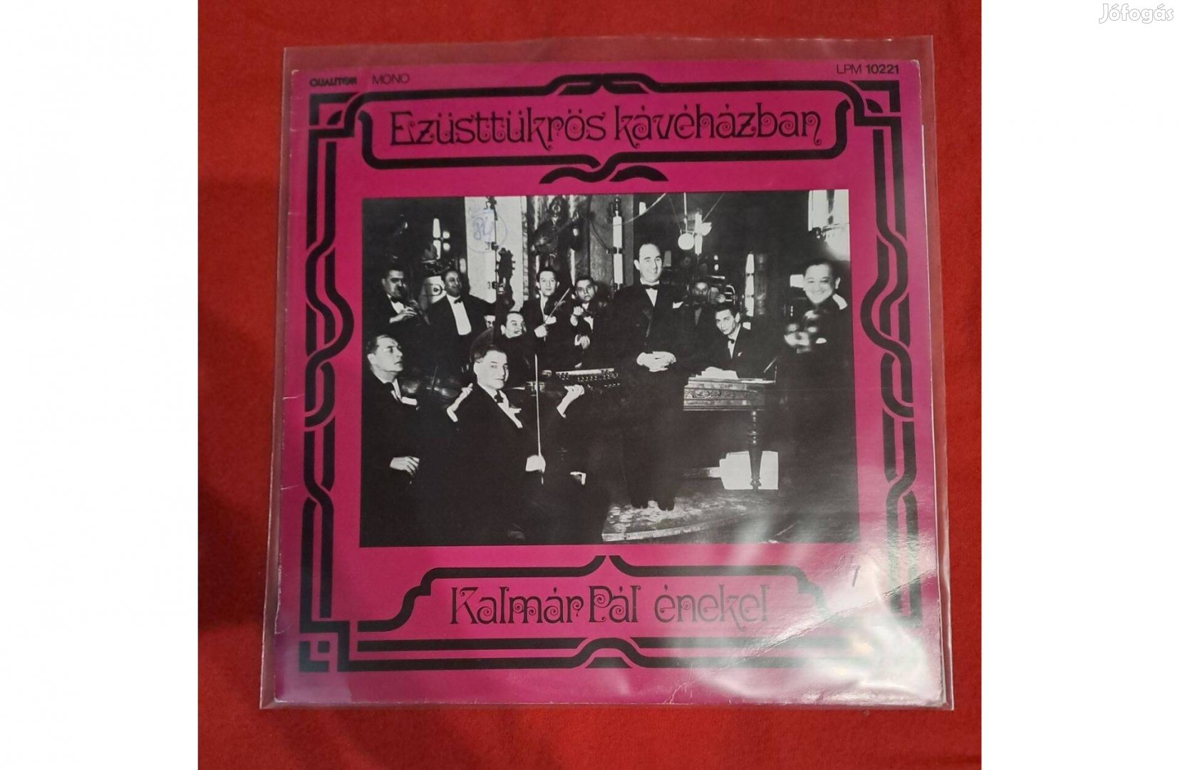Kalmár Pál Ezüsttükrös Kávéházban LP
