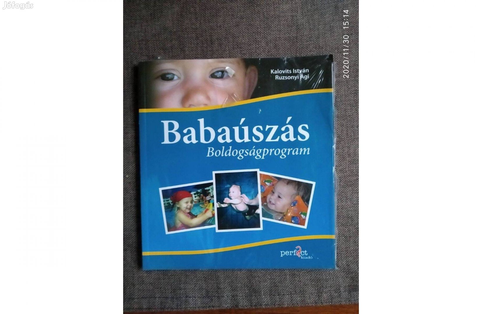 Kalovits István, Ruzsonyi Ági - Babaúszás Boldogságprogram